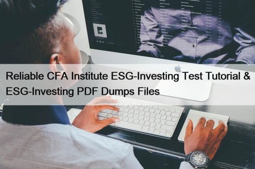 Reliable CFA Institute ESG-Investing Test Tutorial & ESG-Investing ...